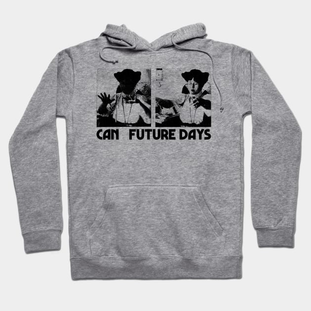 Can Future Days ----- Psychedelic Fan Artwork Hoodie by unknown_pleasures